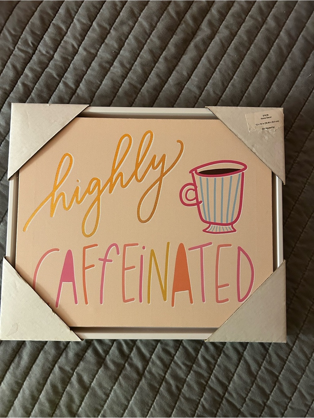 “Highly Caffeinated” Wall Art